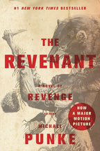 The Revenant A Novel of Revenge