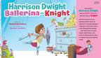 Harrison Dwight, Ballerina and Knight