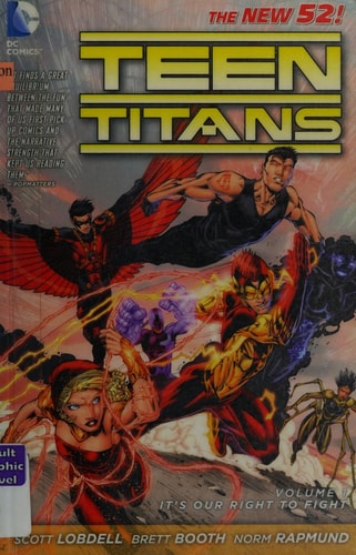 Teen Titans Vol. 1: It's Our Right to Fight (The New 52)
