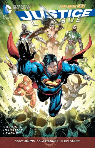 Justice League Vol. 6: Injustice League (The New 52)