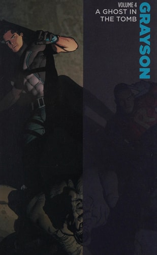 Grayson Vol 4 a Ghost in the Tomb