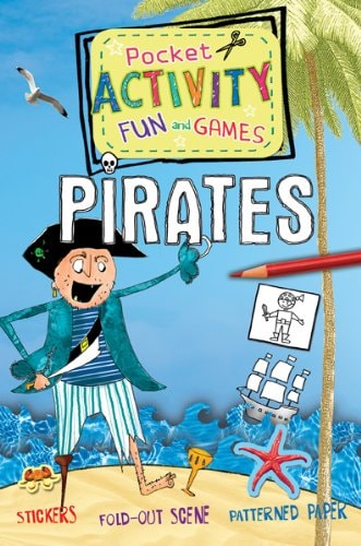 Pirate Pocket Activity Fun and Games Includes Games, Cutouts, Foldout Scenes, Textures, Stickers, and Stencils!