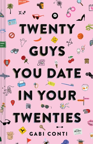 Twenty Guys You Date in Your Twenties (Funny Dating Book for Women, Online Dating Book for Women)