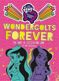 My Little Pony: Equestria Girls: Wondercolts Forever The Diary of Celestia and Luna