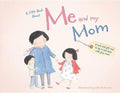 A Little Book about Me and My Mom