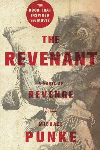 The Revenant A Novel of Revenge
