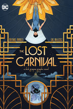 The Lost Carnival: A Dick Grayson Graphic Novel