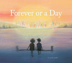 Forever or a Day (Children's Picture Book for Babies and Toddlers, Preschool Book)