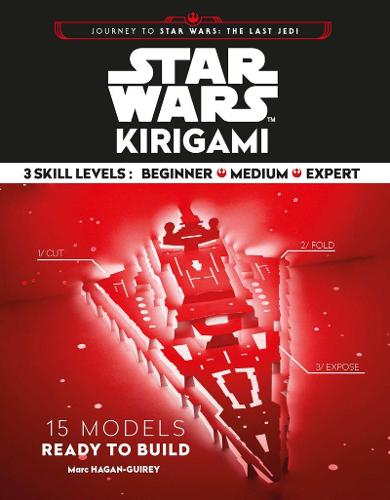 Star Wars Kirigami (Star Wars Book, Origami Book, Book about Movies)