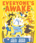 Everyone's Awake (Read-Aloud Bedtime Book, Goodnight Book for Kids)