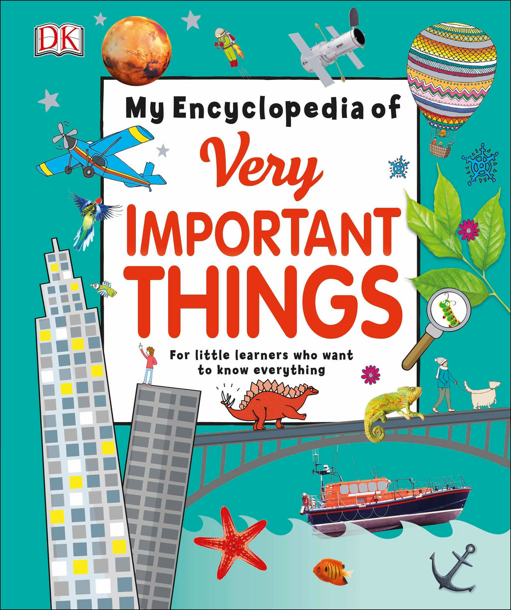 My Encyclopedia of Very Important Things For Little Learners Who Want to Know Everything