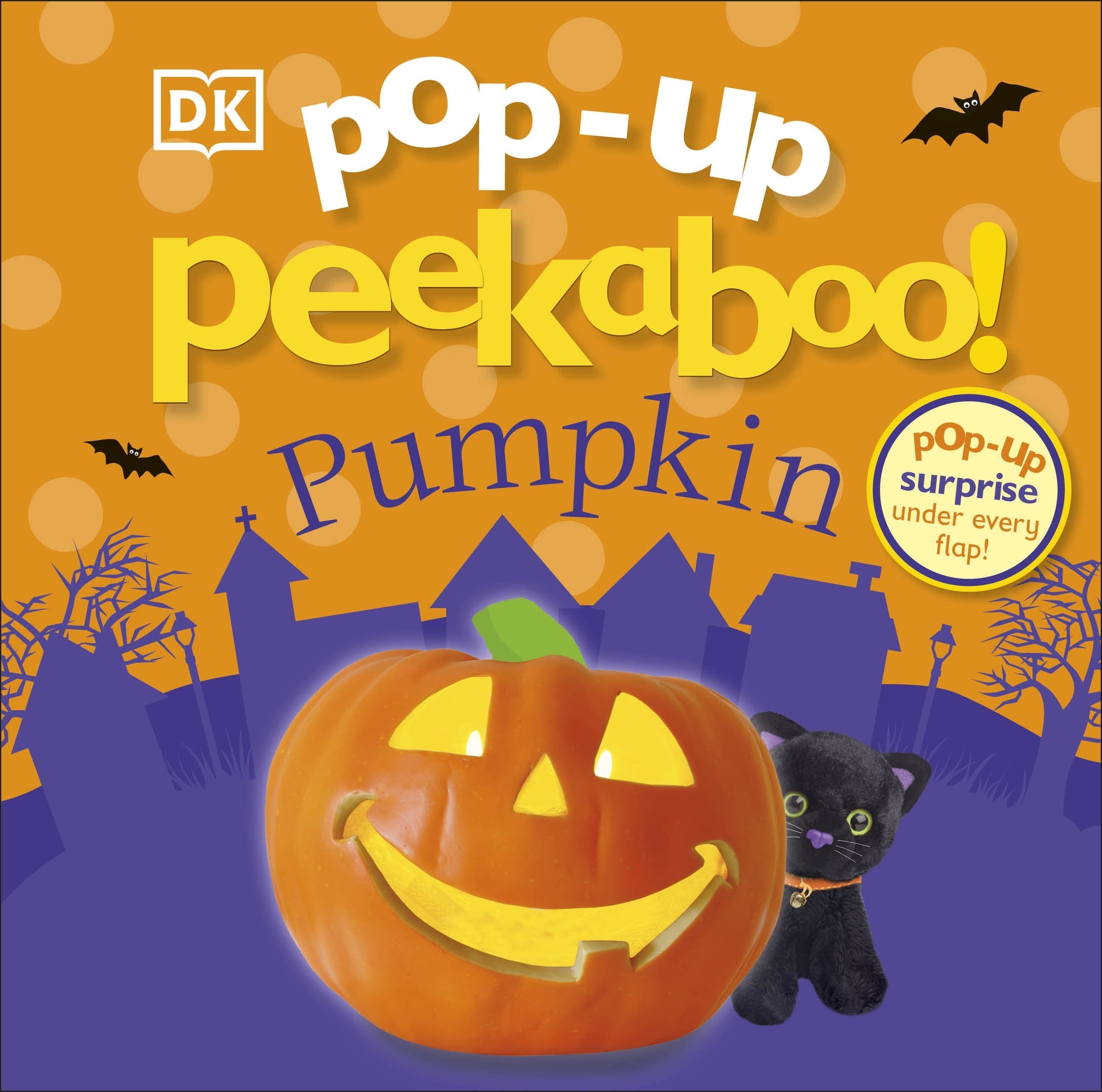 Pop-Up Peekaboo! Pumpkin Pop-Up Surprise Under Every Flap!