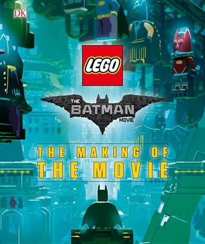 The Batman Movie The Making of the Movie