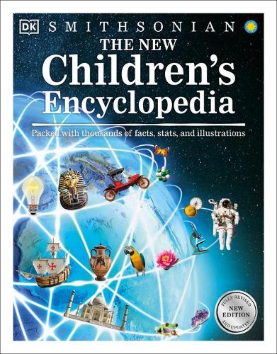 The New Children's Encyclopedia Packed with Thousands of Facts, Stats, and Illustrations