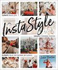 InstaStyle Curate Your Life, Create Stunning Photos, Elevate Your Instagram Influence