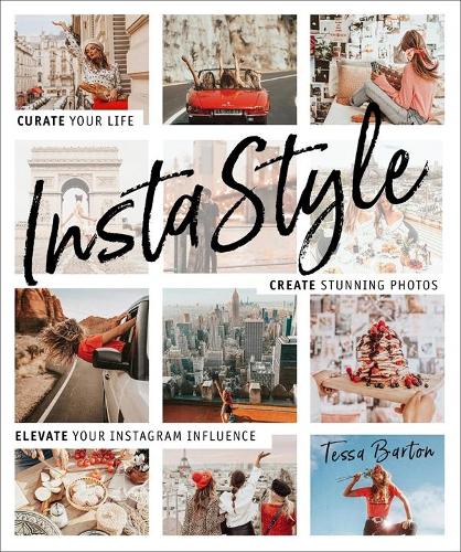 InstaStyle Curate Your Life, Create Stunning Photos, Elevate Your Instagram Influence