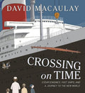 Crossing on Time Steam Engines, Fast Ships, and a Journey to the New World