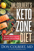 Dr. Colbert's Keto Zone Diet Burn Fat, Balance Appetite Hormones, and Lose Weight