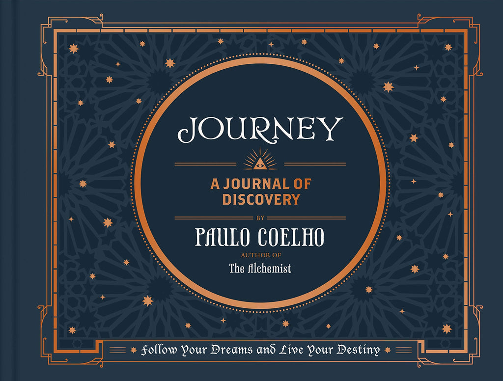 JOURNEY Follow Your Dreams and Live Your Destiny