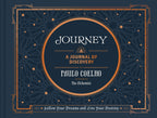 JOURNEY Follow Your Dreams and Live Your Destiny